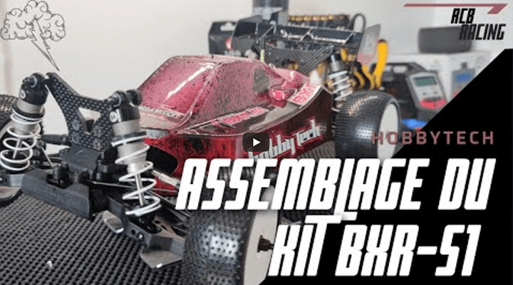 Assemblage du kit BXR-S1 Hobbytech breizh-modelisme.