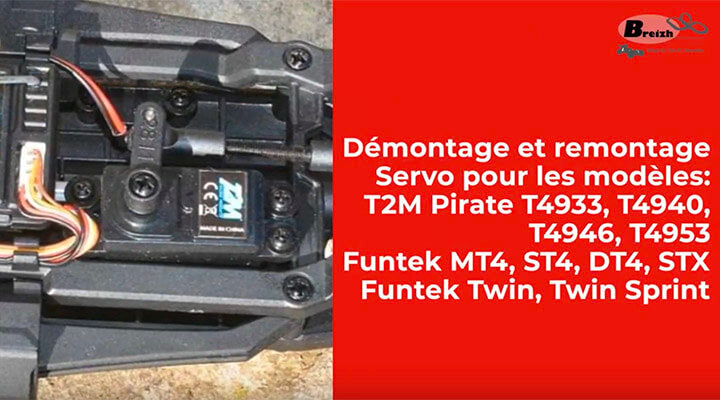 Changer son servo sur une Pirate T2M Booster ..., MT4... breizh-modelisme.
