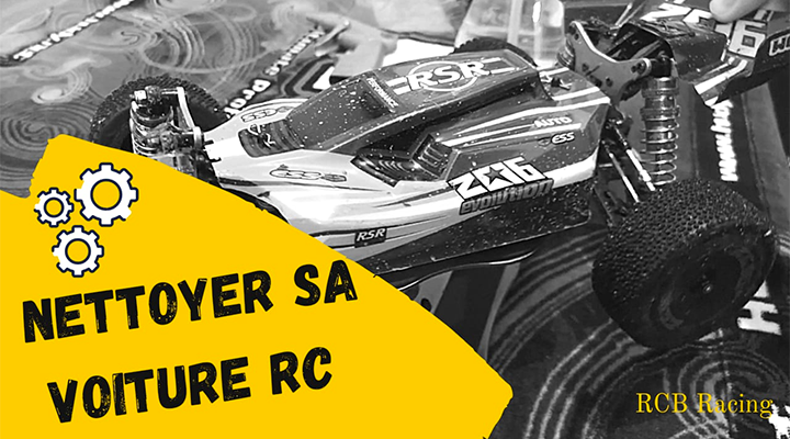 Nettoyer sa voiture RC - Etape par étape. breizh-modelisme.