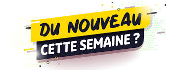 Les nouveautés des dernières semaines